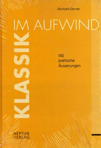 KLASSIK IM AUFWIND - 140 poëtische Äusserungen - Reinhard Genner BUCH - NEU - Bild 1 von 1