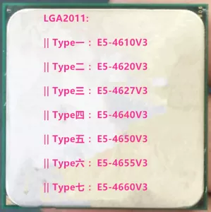 Intel E5-4610V3 E5-4620V3 E5-4627V3 E5-4640V3 E5-4650V3 E5-4655V3 E5-4660V3 CPU - Picture 1 of 14