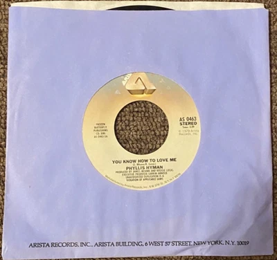 PHYLLIS HYMAN - You Know How To Love Me - ARISTA 45 Vinyl Single 1979 7” - Image 1 of 3