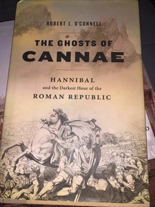 The Ghosts Of Cannae: Hannibal & The Roman Republic. HC - Imagen 1 de 8
