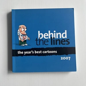 GUY HANSEN Behind the Lines: The Year's Best Cartoons 2007 2007 SC Book - Picture 1 of 9