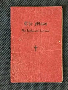 1947 THE MASS EUCHARISTIC SACRIFICE Pocket Catholic Prayer Book Belleville IL - Picture 1 of 3