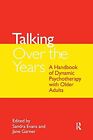 Talking Over The Years A Handbook Of Dynamic P Evans