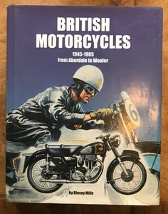 British Motorcycles 1945-1965: From Aberdale to Wooler By Rinsey Mills - Picture 1 of 1