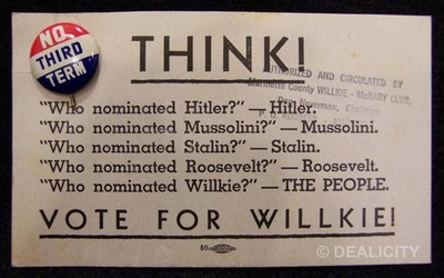 1940 anti FDR Franklin Roosevelt TERCER TÉRMINO Wendell Willkie Pinback botón P Foto 1 de 2