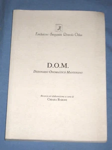 D.O.M. Dizionario Onomastico Mantovano - Chiara Baroni 2002 (R4) - Picture 1 of 1
