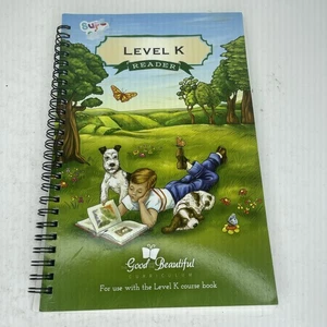 Level K Reader - The Good And The Beautiful Curriculum  - Picture 1 of 5