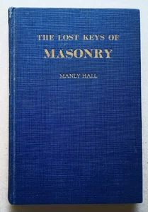 The Lost Keys of Masonry (1924) Manly Hall Second Edition HC - Imagen 1 de 17