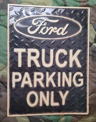 Ford Truck Only parking sign really dark blue almost green - Image 1 of 2