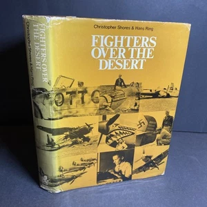 Military History: Fighters Over the Desert - Christopher Shores & Hans Ring/ FKY - Picture 1 of 13