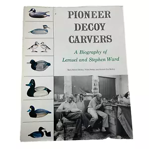 Pioneer Decoy Carvers Lemuel and Stephen Ward Berkey 1977 HC DJ VG - Picture 1 of 18