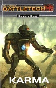 CLASSIC BATTLETECH-Bd.17: KARMA-BERNARD CRAW-Science Fiction-Roman - Picture 1 of 2