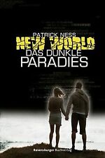 New World 2: Das dunkle Paradies von Ness, Patrick | Buch | Zustand gut