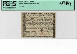 Rhode Island $8 Colonial Note-FR#RI-288--July 2, 1780-- PCGS 65 PPQ - Picture 1 of 4