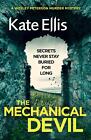 The Mechanical Devil: Book 22 In The Di Wesley Peterson Crime Series By Kate Ell