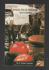 Stick-to-It-Iveness Succeeds by F. Foster Furman (1995, Paperback), Signed 1st - Imagen 1 de 3
