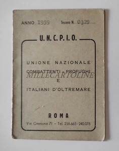 UNCPIO - Nationale Union Italienische Flüchtlingskämpfer Oltremare, Karte 1959 - Bild 1 von 3