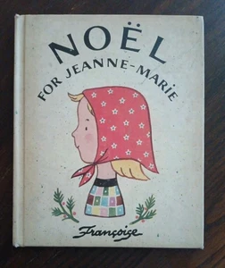 Noel For Jeanne-Marie (1953) Francoise Hardcover 1st Edition Later Printing  - Picture 1 of 8