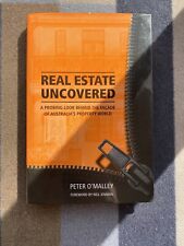 Real Estate Uncovered -A Probing Look Behind the Facade of Australia's Property