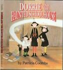 Dorrie and the Haunted Schoolhouse by Coombs, Patricia