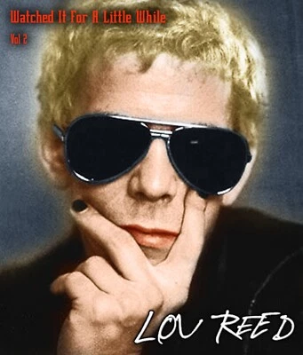 LOU REED-VOL. 2 "WATCHED IT FOR A LITTLE WHILE" 5 CD - Image 1 of 3