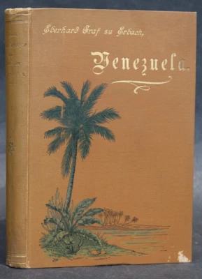WANDERTAGE EINES DEUTSCHEN TOURISTEN IM STROM- UND KÜSTENGEBIET DES ORINOKO,1892 - Bild 1 von 4