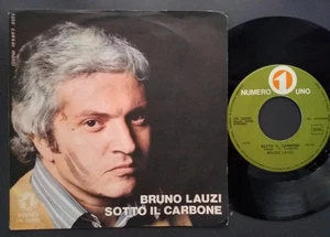 7" BRUNO LAUZI SOTTO IL CARBONE / IL MONDO CAMBIA COLORI 1972 MOGOL PRUDENTE - Picture 1 of 1
