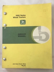 1961 JOHN DEERE 3000 SERIES WHEEL TRACTOR SERVICE MANUAL SM-2041 Vtg Original - Picture 1 of 6