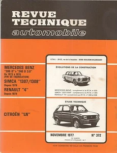 REVUE TECHNIQUE AUTOMOBILE 372 RTA 1977 CITROEN LN MERCEDES 200 240 D RENAULT 4 - Imagen 1 de 1