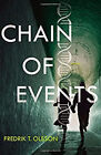 Chain of Events : A Novel Hardcover Fredrik T. Olsson