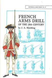 French Arms Drill of the 18th Century Booklet French Weapons & Military - Picture 1 of 2