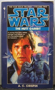 Crispin, A. C. - The Hutt Gambit [Star Wars: Han Solo Trilogy #2] PBO 1st Ed. VG - Picture 1 of 3
