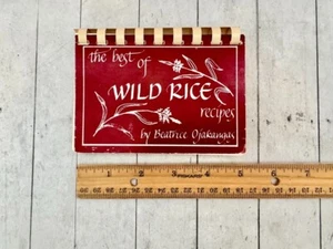 The Best of Wild Rice Recipes 1989 Spiral Vintage Cookbook by Beatrice Ojakanga - Imagen 1 de 6