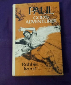 Paul God's Adventurer by Robbie Trent 1976 hardcover - Picture 1 of 6