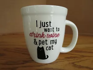 Katze Becher "Ich will nur Wein trinken & meine Katze streicheln" 14 Unzen Natural Life - Bild 1 von 9