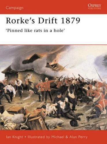 Rorke's Drift, 1879: Pinned Like Rats in a Hole (Osprey Military Campaign) By I - Image 1 of 1