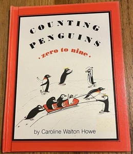 COUNTING PENGUINS : Zero to Nine : by Caroline Walton Howe : vintage - Imagen 1 de 6