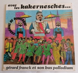 Gerard Franck E Suono Bus Palladium & I Kakernesches: Carnaval Dunkerque LP - Bild 1 von 2