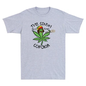 Weed Leaf This Cough Ain't From Funny Weed Lover Vintage Men's T-Shirt Gift Tee - Picture 1 of 8