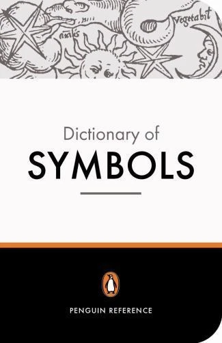 Dictionary, Penguin Ser.: Penguin Dictionary of Symbols by Jean Chevalier and Alain Gheerbrant (1997, Uk-B Format Paperback)