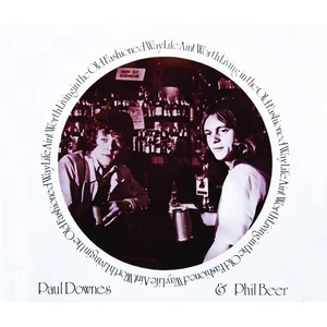 Paul Downes and Phil Beer Life Ain't Worth Living In the Old Fashioned Way CD - Bild 1 von 1
