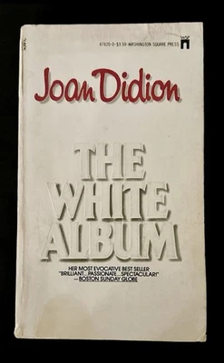 White Album Joan Didion WASHINGTON SQ Trade PB Rare Ed California Essays Good+ - Image 1 of 4