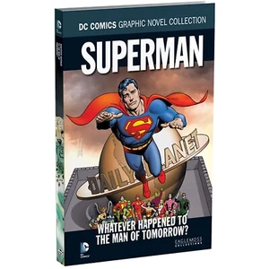 Superman: Whatever Happened to the Man of Tomorrow? - DC Eaglemoss Vol 63 - NEW - Picture 1 of 1