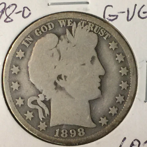 1898-O  G-VG  Barber Half Dollar  Y and part of LT  Better Date  #2 Cover