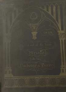 OBJETS D'ART ET DE LUXE DE LA PERIODE DE LA DUCHESSE DE BERRY CATALOGUE VENTE - Foto 1 di 12