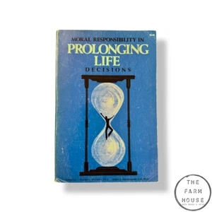 Moral Responsibility Prolonging Life Decisions - FIRST EDITION - 1981 - Imagen 1 de 16