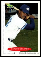 1991 Classic Best Baseball Carlos Delgado Myrtle Beach Hurricanes #63