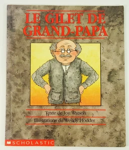 Le Gilet de Grand-Papa Livre French Children's Book Scholastic Vintage 1993 - Picture 1 of 7