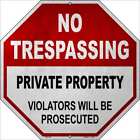 No Trespassing Private Property Metal Novelty Stop Sign BS-467