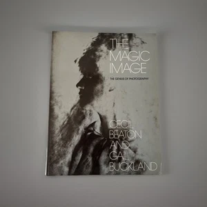 The Magic Image : The Genius of Photography by Gail Buckland and Cecil Beaton... - Imagen 1 de 13